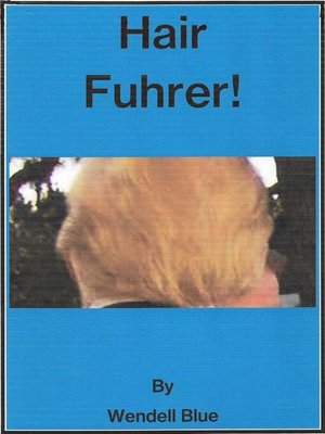 cover image of Hair Fuhrer (and Other Presidential Nicknames)